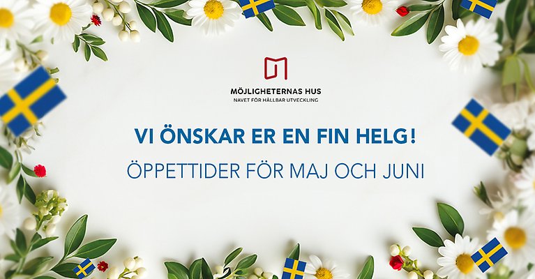 öppettider-maj-juni-möjligheternas-hus